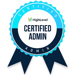 GoHighLevel Certified Admin